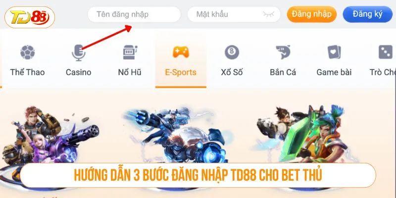 Hướng dẫn 3 bước đăng nhập TD88 cho bet thủ